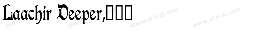 Laachir Deeper字体转换
